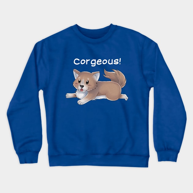 Corgeous! Crewneck Sweatshirt by Yunuyei's Store